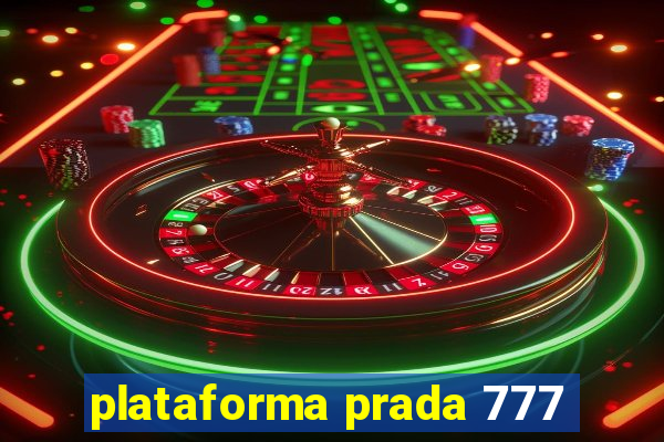 plataforma prada 777